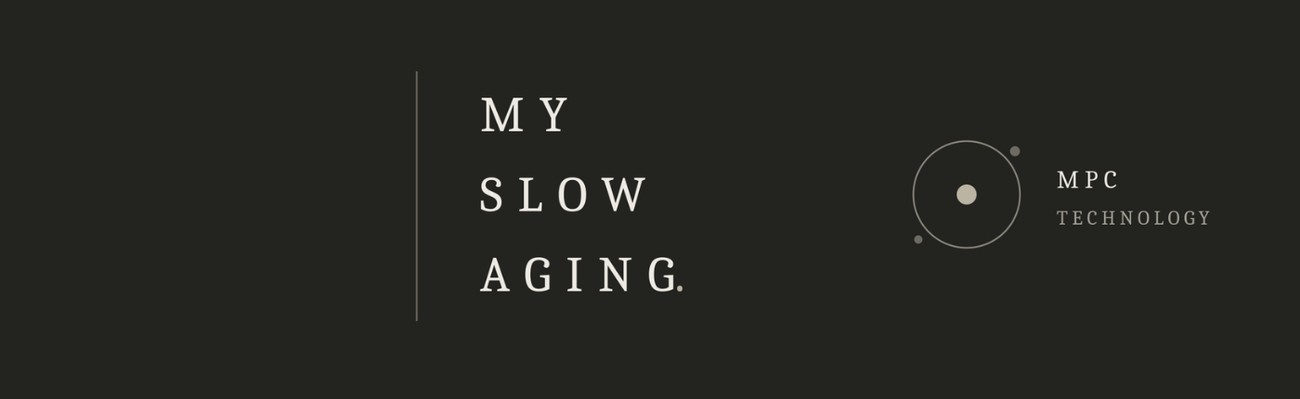 MY SLOW AGING — MPC TECHNOLOGY